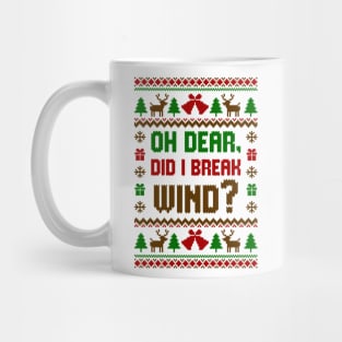 Oh Dear Did I Break Wind Ugly Sweater Mug